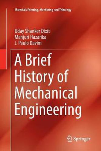 Cover image for A Brief History of Mechanical Engineering