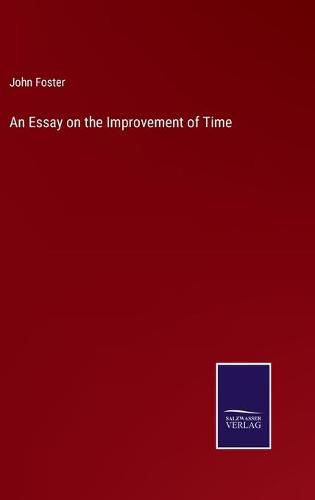 Cover image for An Essay on the Improvement of Time