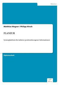 Cover image for Flaneur: Systemplattform fur Anbieter positionsbezogener Informationen