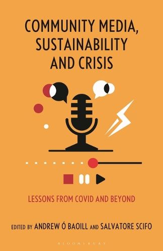Cover image for Community Media, Sustainability, and Crisis