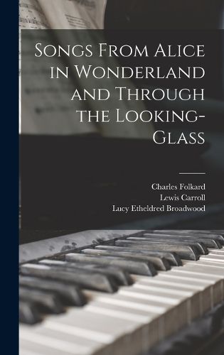 Cover image for Songs from Alice in wonderland and Through the looking-glass