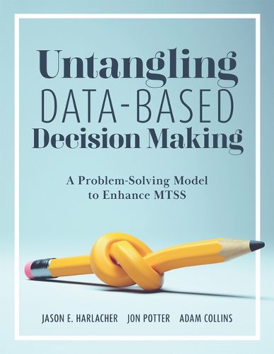 Cover image for Untangling Data-Based Decision Making