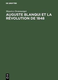 Cover image for Auguste Blanqui et la revolution de 1848