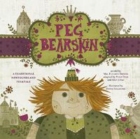 Cover image for Peg Bearskin: A traditional Newfoundland tale