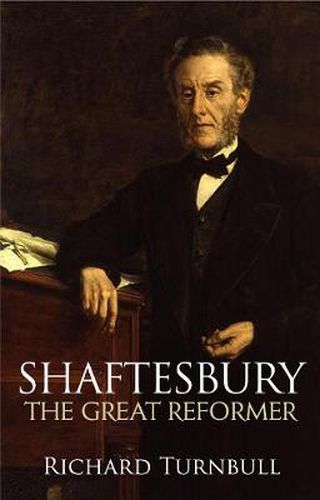 Cover image for Shaftesbury: The great reformer