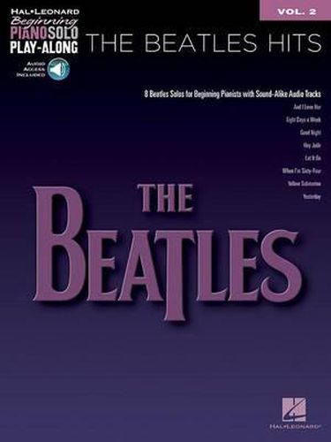 The Beatles Hits: Beginning Piano Solo Play-Along Volume 2