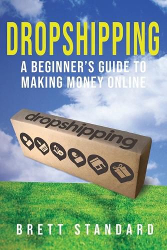 Cover image for Dropshipping: A Beginner's Guide to Making Money Online