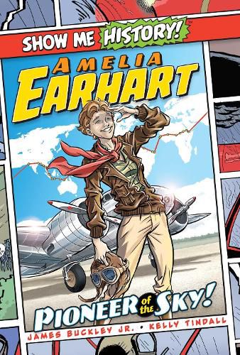 Cover image for Amelia Earhart: Pioneer of the Sky!