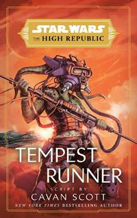 Cover image for Star Wars: Tempest Runner (The High Republic)