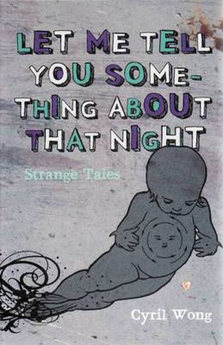 Let Me Tell You Something About That Night: Strange Tales