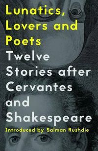 Cover image for Lunatics, Lovers and Poets
