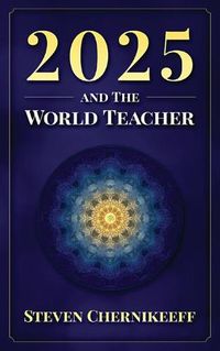 Cover image for 2025 and The World Teacher