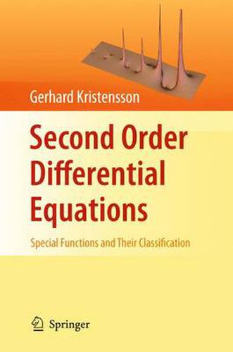 Cover image for Second Order Differential Equations: Special Functions and Their Classification