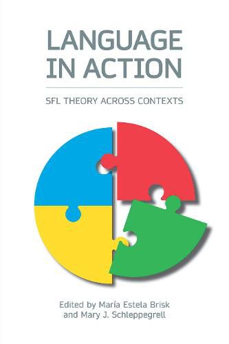 Cover image for Language in Action: SFL Theory Across Contexts