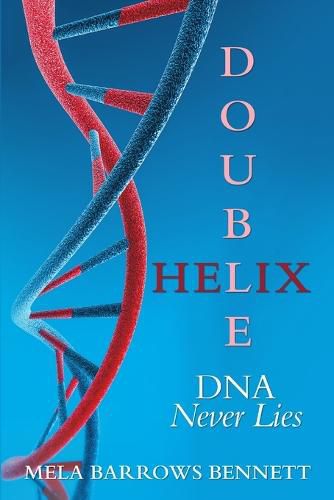 Cover image for Double Helix: DNA Never Lies