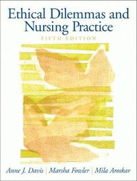 Cover image for Ethical Dilemmas and Nursing Practice