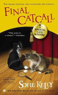 Cover image for Final Catcall: A Magical Cats Mystery
