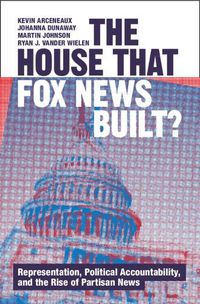 Cover image for The House that Fox News Built?