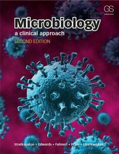 Cover image for Microbiology: A Clinical Approach