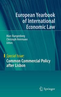 Cover image for Common Commercial Policy after Lisbon