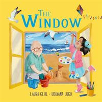 Cover image for The Window: A beautifully told story about losing a loved one