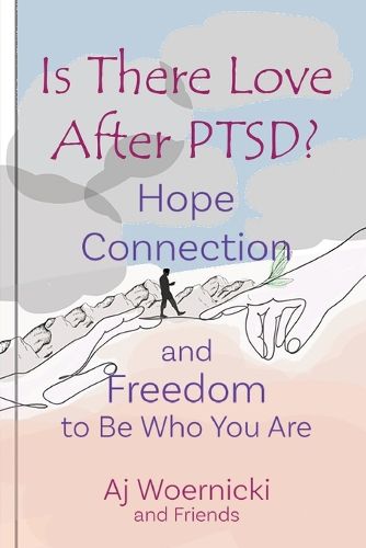 Is There Love After PTSD?