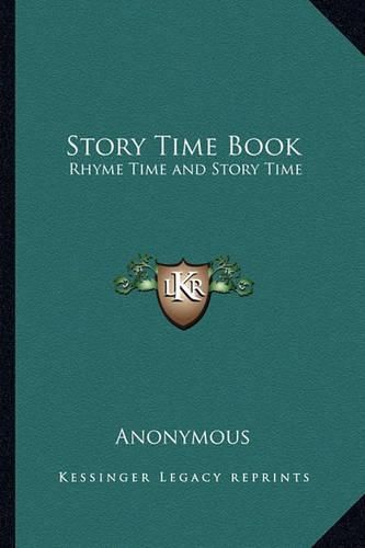 Cover image for Story Time Book: Rhyme Time and Story Time