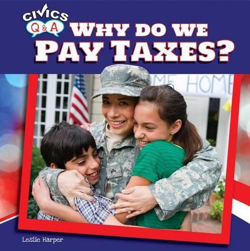 Cover image for Why Do We Pay Taxes?