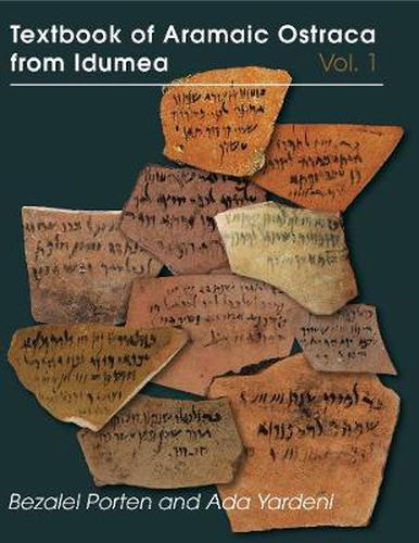 Cover image for Textbook of Aramaic Ostraca from Idumea, volume 1: 401 Commodity Chits