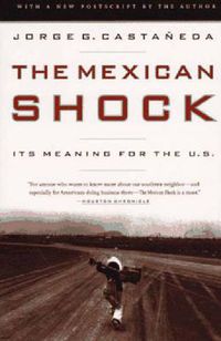 Cover image for The Mexican Shock: Its Meaning for the United States
