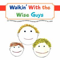 Cover image for Walkin' with the Wise Guys