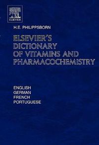 Cover image for Elsevier's Dictionary of Vitamins and Pharmacochemistry