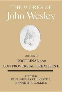 Cover image for Works of John Wesley, Volume 13, The