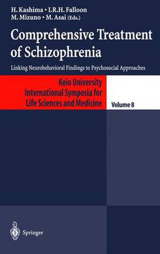 Cover image for Comprehensive Treatment of Schizophrenia: Linking Neurobehavioral Findings to Pschycosocial Approaches