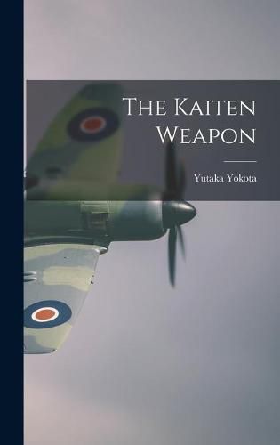 Cover image for The Kaiten Weapon