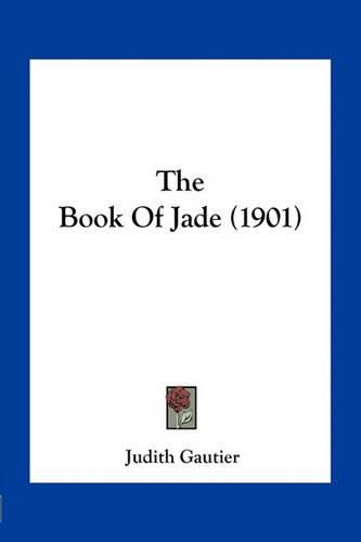 The Book of Jade (1901)