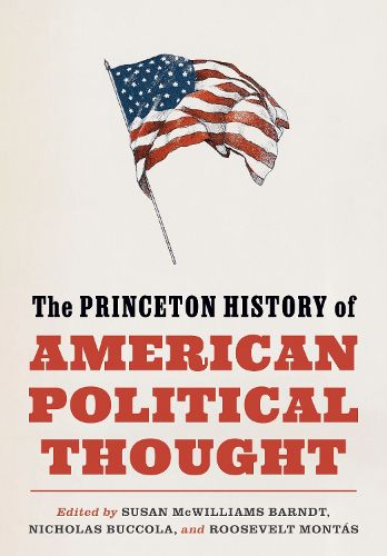 Cover image for The Princeton History of American Political Thought
