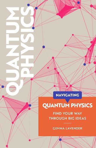 Cover image for Navigating: Quantum Physics