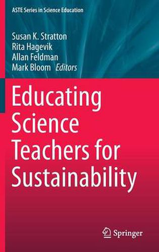Educating Science Teachers for Sustainability