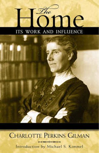 Cover image for The Home: Its Work and Influence