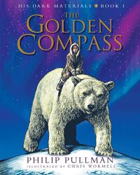 Cover image for His Dark Materials: The Golden Compass Illustrated Edition