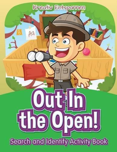 Cover image for Out In the Open! Search and Identify Activity Book