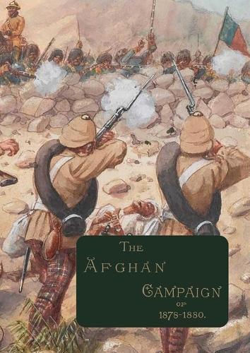 Cover image for The Afghan Campaigns of 1878 1880