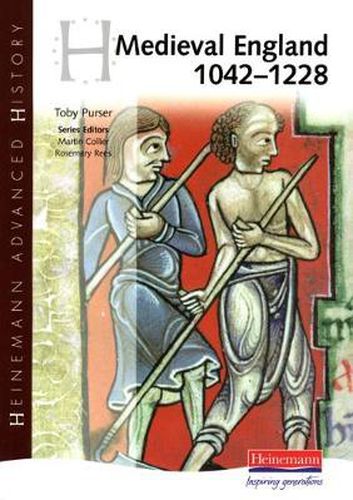 Cover image for Heinemann Advanced History: Medieval England 1042-1228