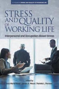 Cover image for Stress and Quality of Working Life: Interpersonal and Occupation-Based Stress