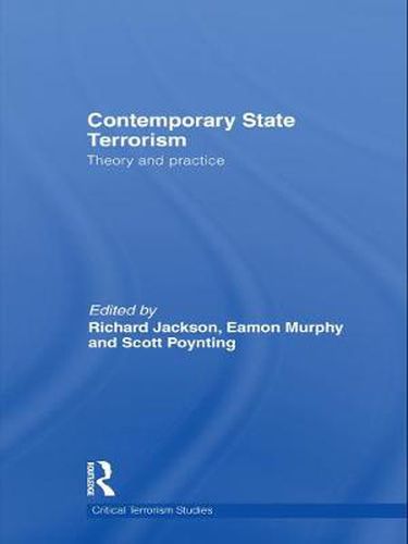 Cover image for Contemporary State Terrorism: Theory and Practice