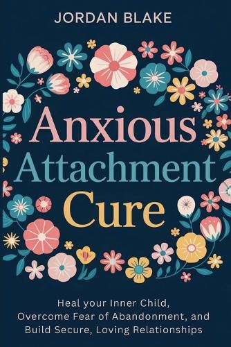 Cover image for Anxious Attachment Cure