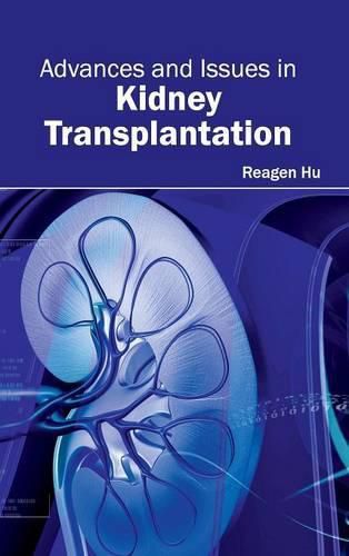 Cover image for Advances and Issues in Kidney Transplantation