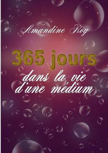 365 jours dans la vie d'une medium