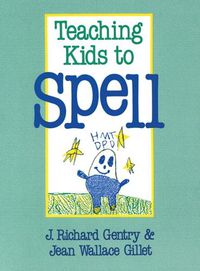 Cover image for Teaching Kids to Spell